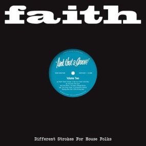 Various Artists - Faith presents Ain't That A Groove Volume Two