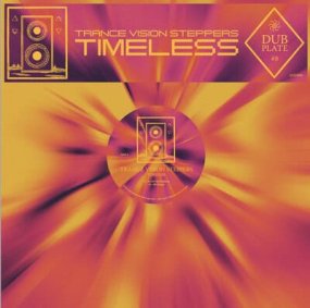 Trance Vision Steppers - Dubplate #8: Timeless