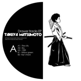 Takuya Matsumoto - Drawer Tracks EP