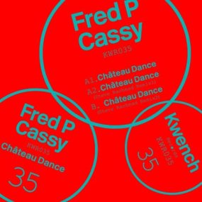 Fred P and Cassy - Chateau Dance EP