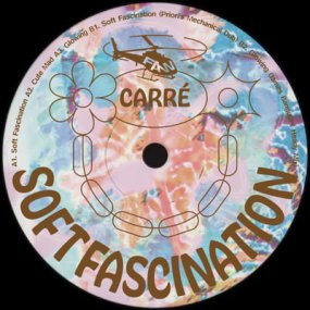Carré - Soft Fascination EP (incl. Priori / James Bangura Remixes)