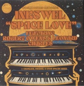 Inkswel - Space Love (incl. Osunlade / Steve Spacek Remixes)
