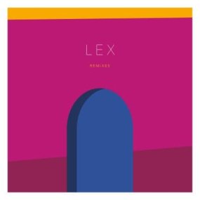 Lex (Athens) - Remixes (by Faze Action / Ruf Dug)