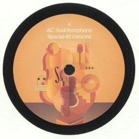AC Soul Symphony - Special 45 Versions