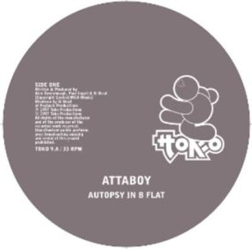 Attaboy - Autopsy In B Flat / Kookaburra
