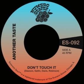 Another Taste / Maxx Traxx - Dont Touch It (7