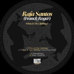 Rafa Santos - Where Is The Clubbing? (incl. Franck Roger Remix)
