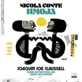 Nicola Conte - Umoja (Joaquin Joe Claussell Sacred Rhythm Music & Cosmic Arts Remixes) [ͽ]