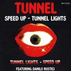 Tunnel - Tunnel Light / Speed Up