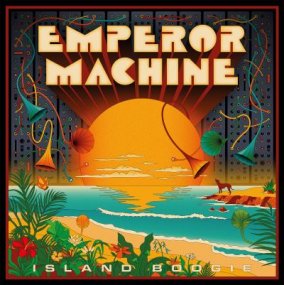 Emperor Machine - Island Boogie [ͽ]