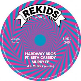 Hardway Bros feat. Beth Cassidy - Murky EP