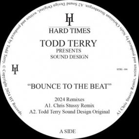 Todd Terry presents Sound Design - Bounce To The Beat Remixesξʼ̿