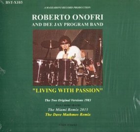 Roberto Onofri & DJ Program Band - Living With Passion