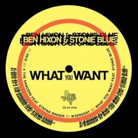 Ben Hixon & Stonie Blue - What You Want