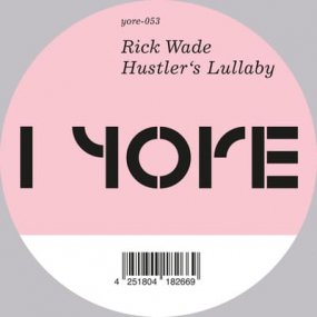 Rick Wade - Hustler's Lullabyξʼ̿