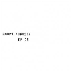 Groove Minority - Groove Minority #3