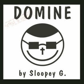 Sloopey G. - Domine [ͽ]