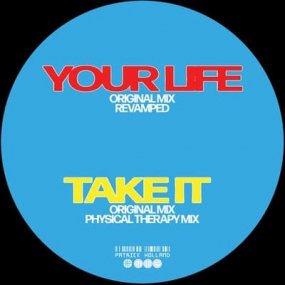 Patrick Holland - Your Life/Take It - Remixed