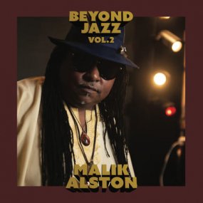 Malik Alston - Beyond Jazz Vol.2