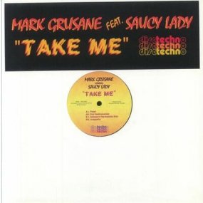 Mark Grusane feat. Saucy Lady - Take