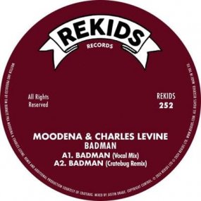 Moodena & Charles Levine - Badman (incl. Cratebug / Radio Slave Remixes)