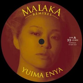 YUIMA ENYA - MALAKA REMIXES