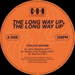 Toolate Groove / Bass Toast - The Long Way Up EP