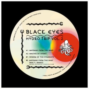 Black Eyes - Hydro-Trip Vol. 2 (incl. Walt J Remix)