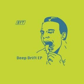 SYT - Deep Drift EP [ͽ]