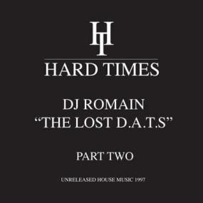 DJ Romain - The Lost D.A.T.S. Part 2 Unreleased House Music 1997