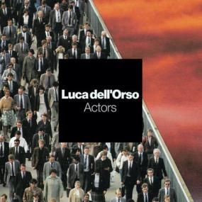 Luca DellOrso - Actors