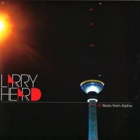Larry Heard - 25 Years From Alpha