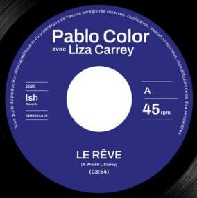 Pablo Color avec Liza Carrey - Le Reve