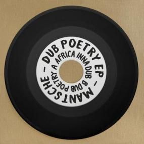 Mantsche - Dub Poetry EP