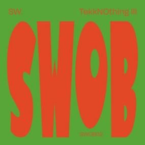 SW. - TekkNOthing III