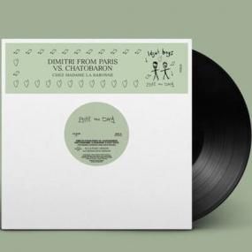 Dimitri From Paris Vs. Chatobaron - Chez Madame La Baronne - Unreleased Idjut Boys Versions
