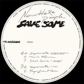 Nowhere People - Save Some