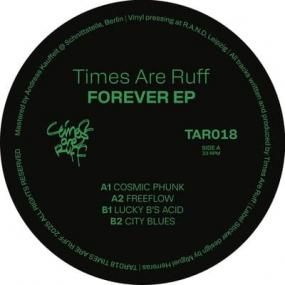 Times Are Ruff - Forever EP