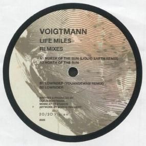 Voigtmann - Life Miles (incl. Liquid Earth / Youandewan Remixes)