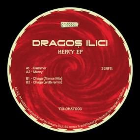 Dragos Ilici - Mercy EP