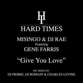 Misingo & DJ Rae feat. Gene Farris - Give You Love
