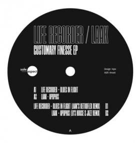 Life Recorder / Laak - Customary Finesse EP