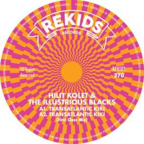 Hilit Kolet & The Illustrious Blacks - Transatlantic Kiki