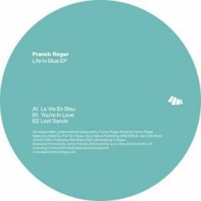 Franck Roger - Life In Blue EP