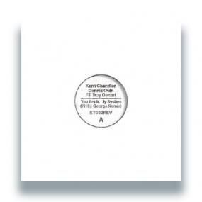Kerri Chandler & Dennis Quin feat. Troy Denari - You Are In My System (Philip George Remix)