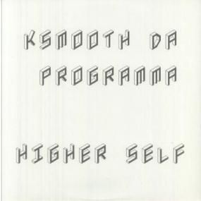 Ksmooth Da Programma - Higher Self