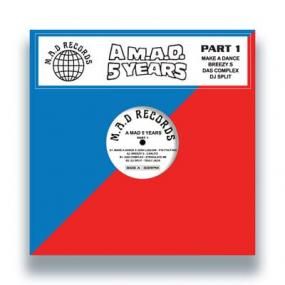 Make A Dance & Josh Ludlow, Breezy S, Das komplex, DJ Split - A M.A.D 5 YEARS Pt.1