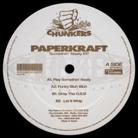 Paperkraft - Play Somethin Nasty EP