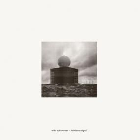 Mike Schommer - Heirloom Signal