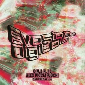 O.M.A.R. J & Alex Picciafuochi - Nocturnal E.P.